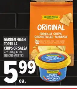 Metro GARDEN FRESH TORTILLA CHIPS OR SALSA offer