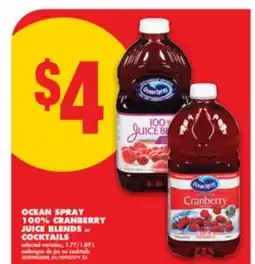 No Frills OCEAN SPRAY 100% CRANBERRY JUICE BLENDS or COCKTAILS, 1.77/1.89 L offer