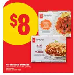 No Frills PC DINNER ENTRÉES, 907 g-1.13 kg offer