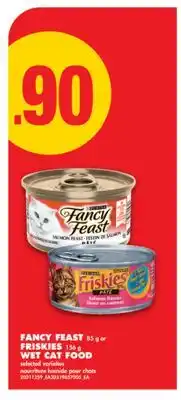 No Frills FANCY FEAST, 85 g or FRISKIES, 156 g WET CAT FOOD offer
