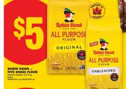 No Frills ROBIN HOOD or FIVE ROSES FLOUR, 2/2.5 kg offer