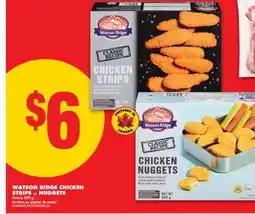 No Frills WATSON RIDGE CHICKEN STRIPS or NUGGETS, 800 g offer