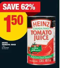No Frills HEINZ TOMATO JUICE, 1.36 L offer