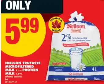 No Frills NEILSON TRUTASTE MICROFILTERED MILK, 4 L or PROTEIN MILK, 1.89 L offer