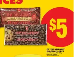 No Frills PC THE DECADENT CHOCOLATE CHIPS, 226-300 g offer