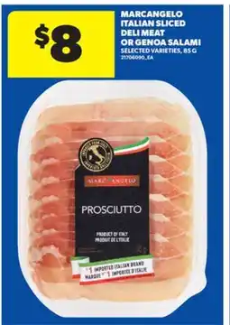 Real Canadian Superstore MARCANGELO ITALIAN SLICED DELI MEAT OR GENOA SALAMI, 85 G offer
