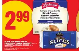 No Frills BLACK DIAMOND SLICES PROCESSED CHEESE PRODUCT, 410 G OR LACTANTIA CREAM CHEESE, 227 g offer