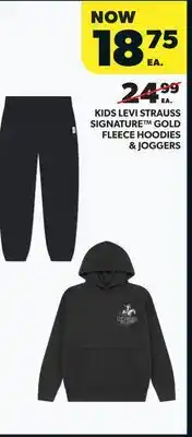 Real Canadian Superstore KIDS LEVI STRAUSS SIGNATURE GOLD FLEECE HOODIES & JOGGERS offer