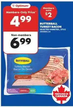 Real Canadian Superstore BUTTERBALL TURKEY BACON, 375 G offer