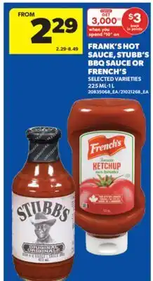 Real Canadian Superstore FRANK'S HOT SAUCE, STUBB'S BBQ SAUCE OR FRENCH'S offer