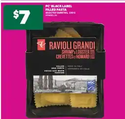 Real Canadian Superstore PC BLACK LABEL FILLED PASTA, 250 G offer