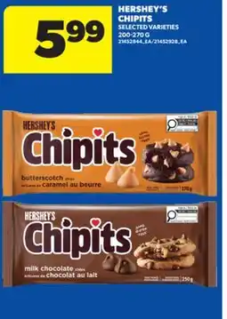 Real Canadian Superstore HERSHEY'S CHIPITS, 200-270 G offer
