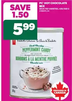 Real Canadian Superstore PC HOT CHOCOLATE MIX, 450/500 G offer
