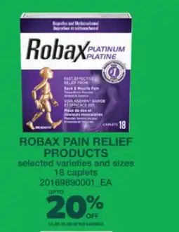 Real Canadian Superstore ROBAX PAIN RELIEF PRODUCTS, 18 caplets offer