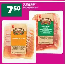Real Canadian Superstore PC SPLENDIDO SLICED MEAT, 100 G offer