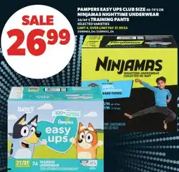 Real Canadian Superstore PAMPERS EASY UPS CLUB SIZE 46-74' S OR NINJAMAS NIGHTTIME UNDERWEAR 34/44' S TRAINING PANTS offer
