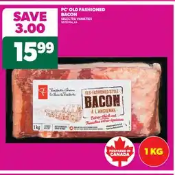 Real Canadian Superstore PC OLD FASHIONED BACON offer