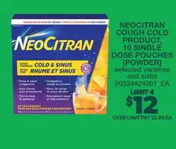 Real Canadian Superstore NEOCITRAN COUGH COLD PRODUCT, 10 SINGLE DOSE POUCHES (POWDER) offer