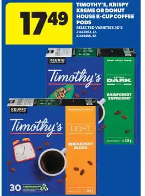 Real Canadian Superstore TIMOTHY'S, KRISPY KREME OR DONUT HOUSE K-CUP COFFEE PODS, 30' S offer