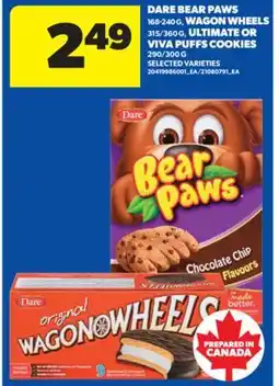 Real Canadian Superstore DARE BEAR PAWS, 168-240 G, WAGON WHEELS, 315/360 G, ULTIMATE OR VIVA PUFFS COOKIES, 290/300 G offer