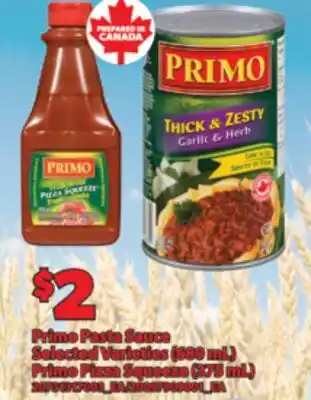Real Canadian Superstore PRIMO PASTA SAUCE, (680 ML) PRIMO PIZZA SQUEEZE, (375 ML) offer