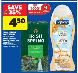 Real Canadian Superstore IRISH SPRING BODY WASH 591 ML OR BAR SOAP 6X104 G OR SOFTSOAP BODY WASH 591 ML offer
