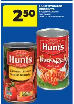 Real Canadian Superstore HUNT'S TOMATO PRODUCTS, 398-680 ML offer