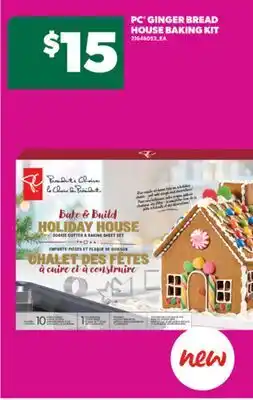 Real Canadian Superstore PC GINGER BREAD HOUSE BAKING KIT offer