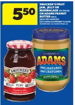 Real Canadian Superstore SMUCKER'S FRUIT JAM, JELLY OR MARMALADE, 310/500 ML OR ADAMS PEANUT BUTTER, 500 G offer