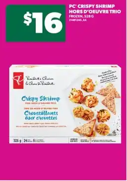Real Canadian Superstore PC CRISPY SHRIMP HORS D'OEUVRE TRIO, 528 G offer