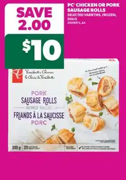 Real Canadian Superstore PC CHICKEN OR PORK SAUSAGE ROLLS, 500 G offer