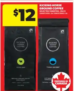 Real Canadian Superstore KICKING HORSE GROUND COFFEE, 284 G offer