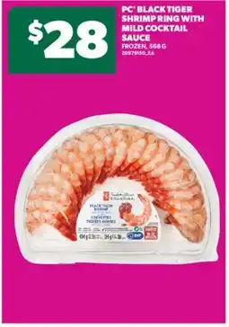 Real Canadian Superstore PC BLACK TIGER SHRIMP RING WITH MILD COCKTAIL SAUCE, 568 G offer