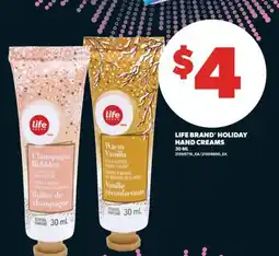 Real Canadian Superstore LIFE BRAND HOLIDAY HAND CREAMS, 30 ML offer