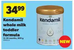 Real Canadian Superstore KENDAMIL WHOLE MILK TODDLER FORMULA MONTHS, 12-36 MONTHS 800 G offer