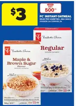 Real Canadian Superstore PC INSTANT OATMEAL, 264-344 G offer