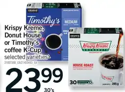 Fortinos KRISPY KREME, DONUT HOUSE OR TIMOTHY'S COFFEE K-CUP, 30's offer