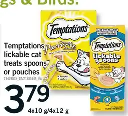 Fortinos TEMPTATIONS LICKABLE CAT TREATS SPOONS OR POUCHES, 4X10 G/4X12 G offer