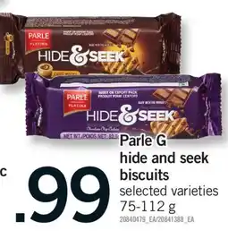 Fortinos PARLE G HIDE AND SEEK BISCUITS, 75-112 G offer