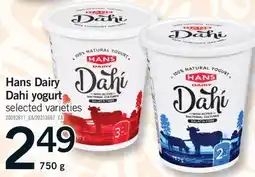 Fortinos HANS DAIRY DAHI YOGURT, 750g offer