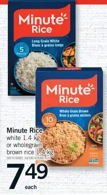 Fortinos MINUTE RICE WHITE, 1.4 KG OR WHOLEGRAIN BROWN RICE, 1.4 KG offer