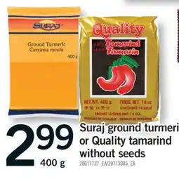 Fortinos SURAJ GROUND TURMERIC OR QUALITY TAMARIN WITHOUT SEEDS, 400 g offer