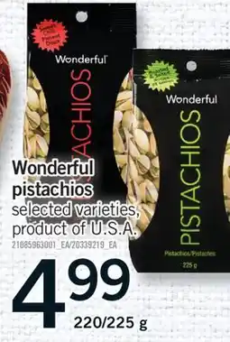 Fortinos WONDERFUL PISTACHIOS, 220/225 g offer