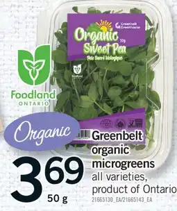 Fortinos GREENBELT ORGANIC ORGANIC MICROGREENS, 50 G offer