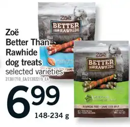 Fortinos ZOË BETTER THAN RAWHIDE DOG TREATS, 148-234 g offer