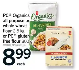 Fortinos PC ORGANICS ALL PURPOSE OR WHOLE WHEAT FLOUR, 2.5 KG OR PC GLUTEN FREE FLOUR, 800 G offer