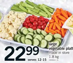 Fortinos LARGE VEGETABLE PLATTER, 1.8 KG offer