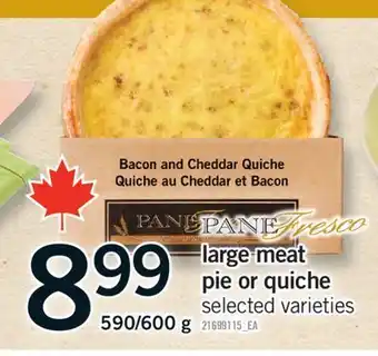 Fortinos LARGE MEAT PIE OR QUICHE, 590/600 g offer