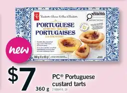 Fortinos PC PORTUGUESE CUSTARD TARTS, 360 G offer