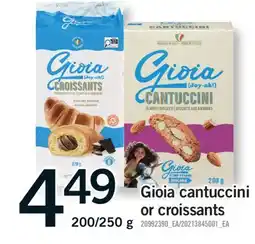 Fortinos GIOIA CANTUCCINI OR CROISSANTS, 200/250 g offer